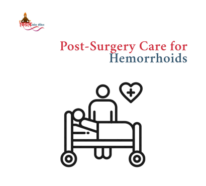 Post-Surgery Care for Hemorrhoids
